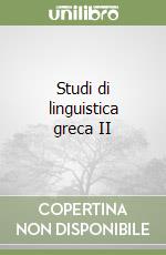 Studi di linguistica greca II libro