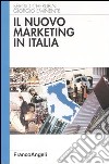 Il nuovo marketing in Italia libro