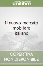 Il nuovo mercato mobiliare italiano libro