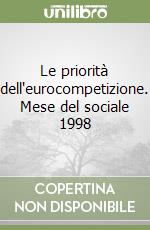 Le priorità dell'eurocompetizione. Mese del sociale 1998 libro