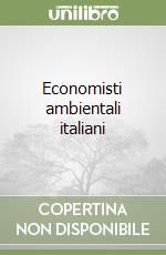 Economisti ambientali italiani libro