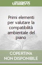 Primi elementi per valutare la compatibilità ambientale del piano