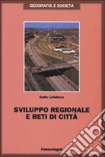 Sviluppo regionale e reti di città libro