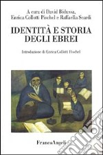 Identità e storia degli ebrei libro