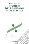 Teoresi dei linguaggi concettuali libro di Chiodi Giulio Maria