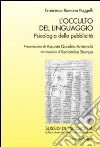 L'occulto del linguaggio. Psicologia della pubblicità libro di Puggelli Francesca Romana