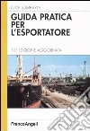 Guida pratica per l'esportatore libro