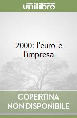 2000: l'euro e l'impresa libro