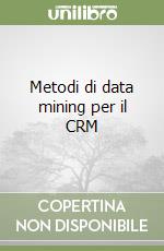 Metodi di data mining per il CRM