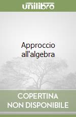 Approccio all'algebra