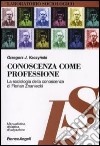 Conoscenza come professione. La sociologia della conoscenza di Florian Znaniecki libro