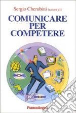 Comunicare per competere libro