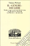 Il «genere» dei libri. Storie e rappresentazioni della lettura al femminile e al maschile tra Medioevo e età moderna libro di Plebani Tiziana