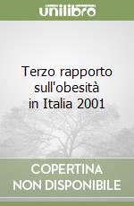 Terzo rapporto sull'obesità in Italia 2001 libro