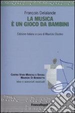 La musica è un gioco da bambini libro