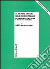 La politica agraria delle regioni italiane. Caratteristiche strutturali e tendenze evolutive. Con CD-ROM libro