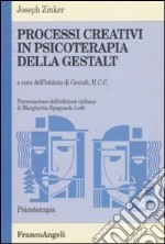 Processi creativi in psicoterapia della Gestalt