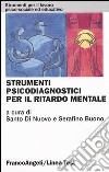 Strumenti psicodiagnostici per il ritardo mentale libro