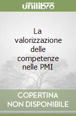 La valorizzazione delle competenze nelle PMI libro