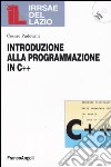 Introduzione alla programmazione in C++. Con CD-ROM libro