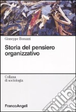 Storia del pensiero organizzativo libro