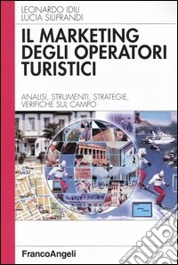 Il marketing degli operatori turistici libro