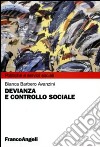 Devianza e controllo sociale libro