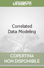 Correlated Data Modeling