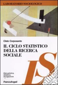 Il ciclo statistico della ricerca sociale