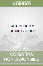 Formazione e comunicazione libro