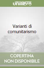 Varianti di comunitarismo