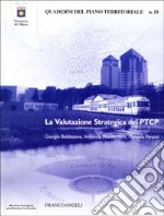 La valutazione strategica del PTCP