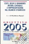 Costi, ricavi e rimanenze: natura contabile e rappresentazione nel bilancio d'esercizio libro di Rusconi G. (cur.)