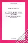 Maximilien Rubel (1905-1996). Etica, marxologia e critica del marxismo libro