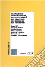 Valutazione dell'università, accreditamento del processo, misurazione del prodotto libro