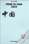 Fiere in Cina 2003 libro