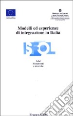 Modelli ed esperienze di integrazione in Italia