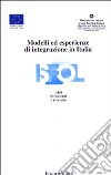 Modelli ed esperienze di integrazione in Italia libro