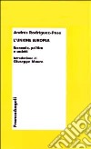 L'Unione Europea. Economia, politica e società libro