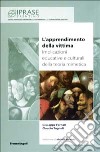 L'apprendimento della vittima. Implicazioni educative e culturali della teoria mimetica libro