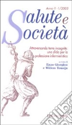 Attraversando terre incognite: una sfida per la professione infermieristica libro