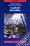 I padroni del traffico libro