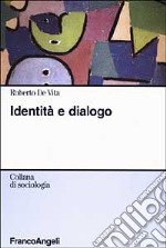 Identità e dialogo libro