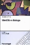 Identità e dialogo libro