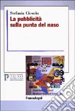 La pubblicità sulla punta del naso libro