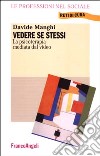 Vedere se stessi. La psicoterapia mediata dal video libro