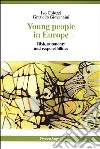 Young people in Europe. Risk, autonomy and responsibilities libro