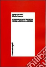 Economia dell'impresa e dell'azienda agraria libro