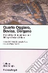 Quarto Oggiaro, Bovisa, Dergano. Prospettive di riqualificazione della periferia di Milano libro