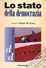 Lo Stato della democrazia libro